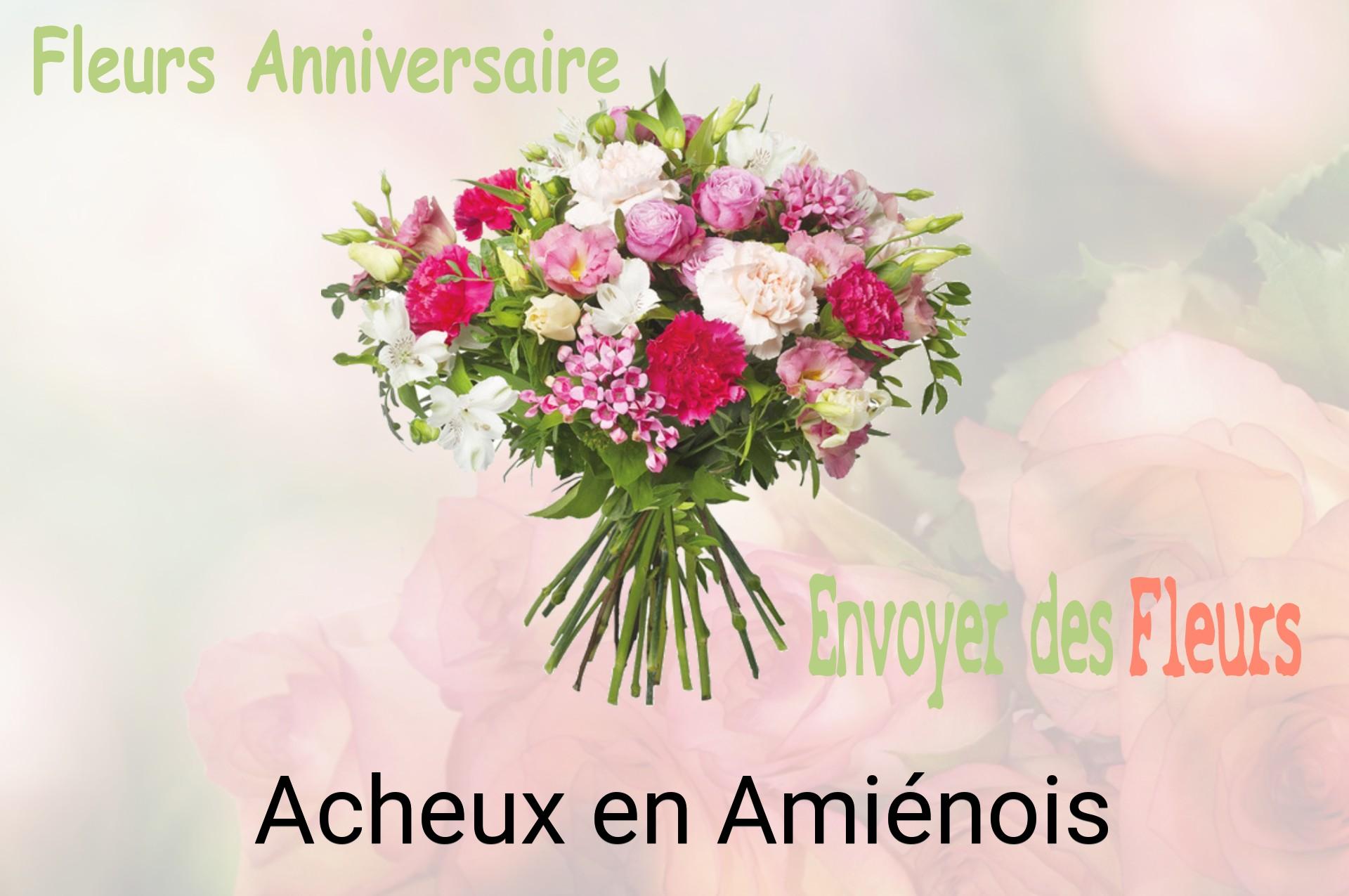 Bouquet de fleurs d’anniversaire livré à Acheux-en-Amiénois